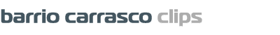 Barrio Carrasco Clips